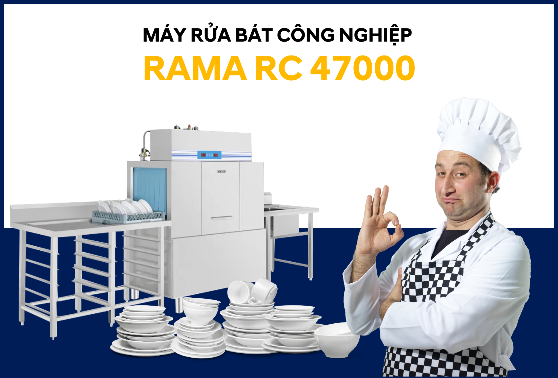 Máy rửa chén bát công nghiệp Rama RC47000